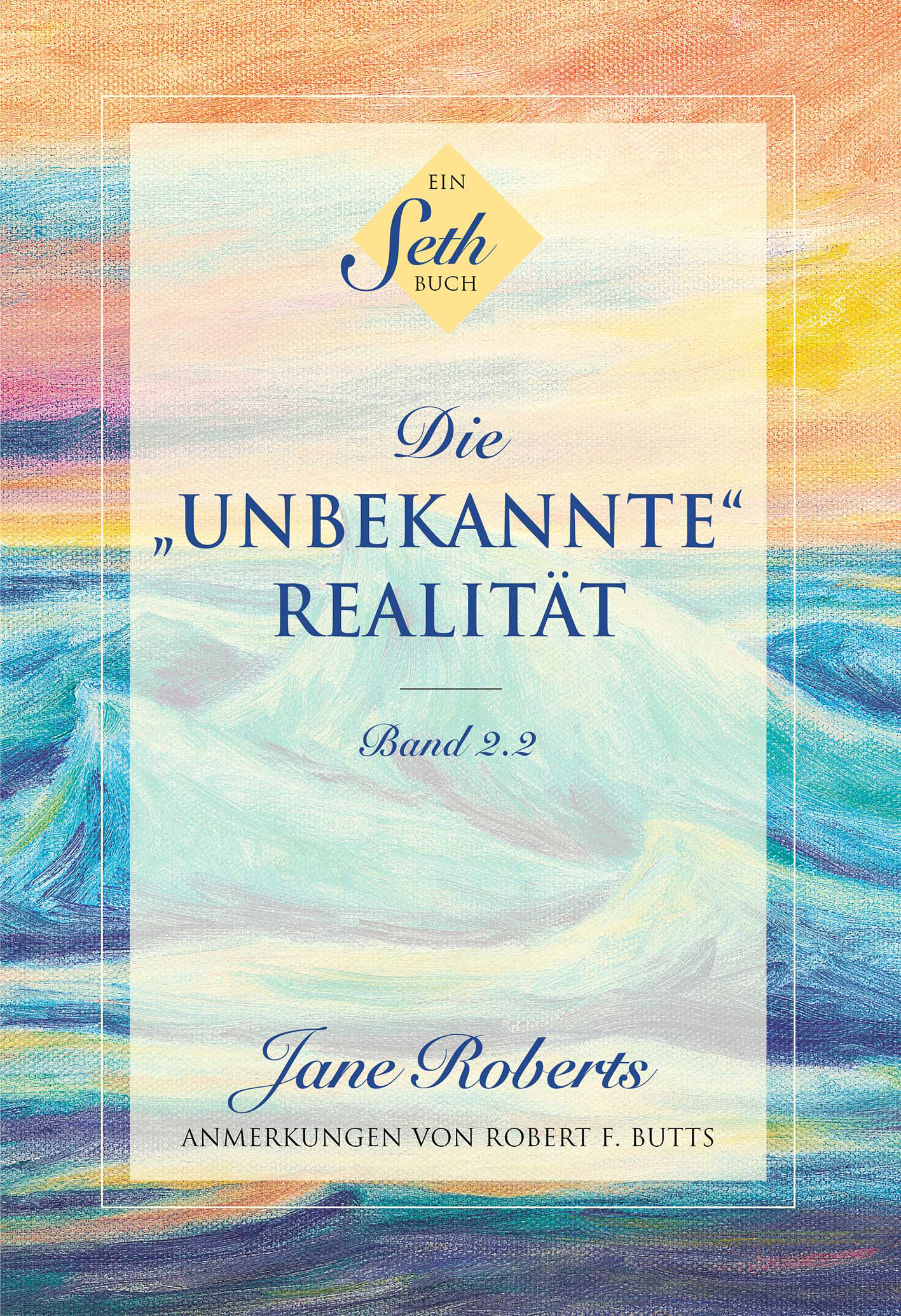 Die Unbekannte Realität Band 2.2