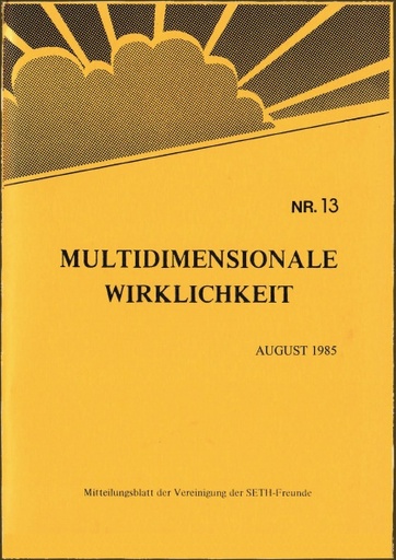 Multidimensionale Wirklichkeit Nr13 August 1985